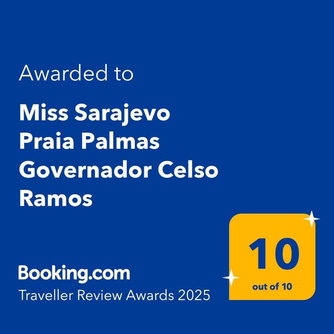 Miss Sarajevo Praia Palmas Governador Celso Ramos Exteriér fotografie